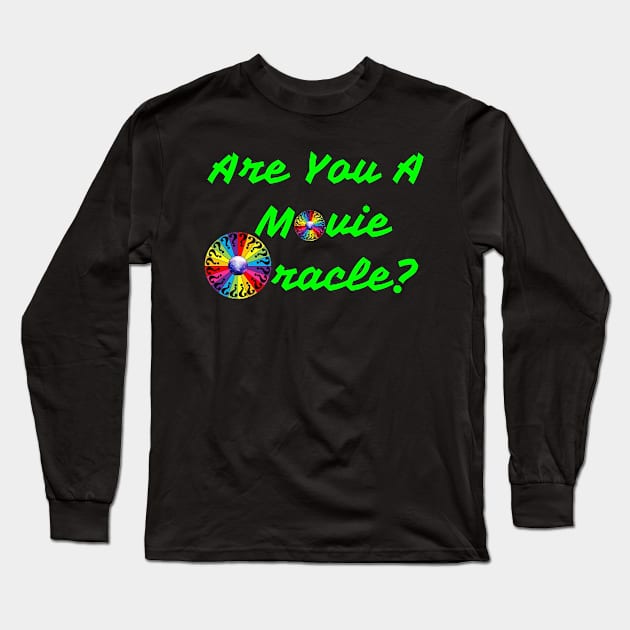 Are You A Movie Oracle? Long Sleeve T-Shirt by PPoint3